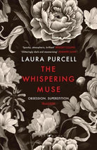 The Whispering Muse : The most spellbinding gothic novel of the year, packed with passion and suspense