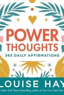 Power Thoughts : 365 Daily Affirmations