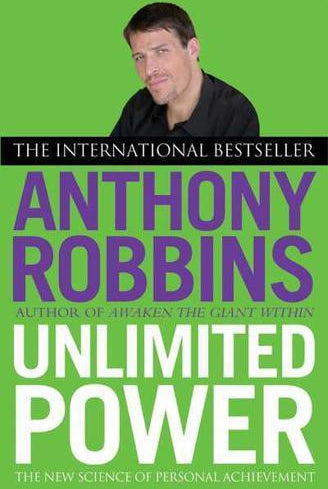 Unlimited Power : The New Science of Personal Achievement
