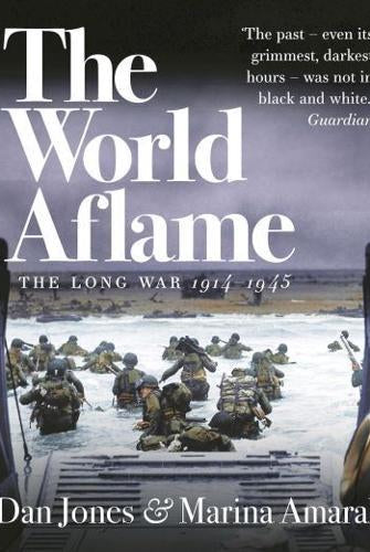 The World Aflame : The Long War, 1914-1945