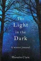 The Light in the Dark : A Winter Journal
