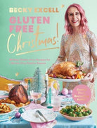 Gluten Free Christmas (The Sunday Times Bestseller) : 80 Easy Gluten-Free Recipes for a Stress-Free Festive Season