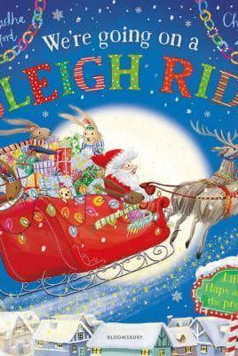 We're Going on a Sleigh Ride : A Lift-the-Flap Adventure