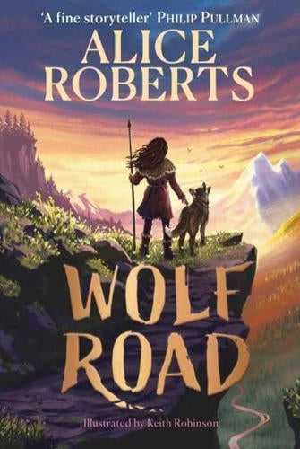 Wolf Road : The Times Children's Book of the Week