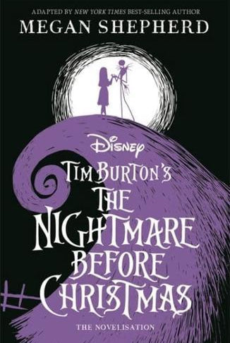 Disney Tim Burton's The Nightmare Before Christmas : The Official Novelisation