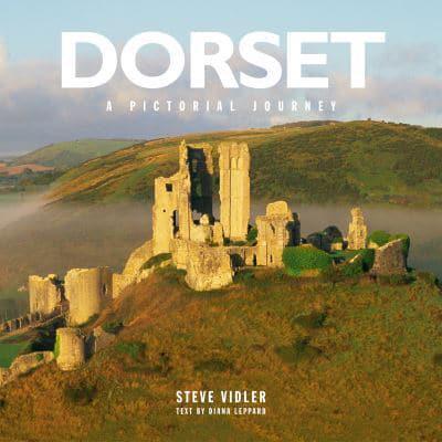 Dorset: A Pictorial Journey : A photographic journey through Dorset