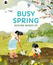 Busy Spring : Nature Wakes Up