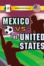 Mexico vs the United States