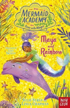 Mermaid Academy: Maya and Rainbow