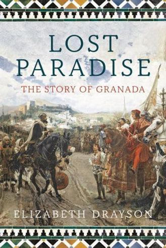 Lost Paradise : The Story of Granada