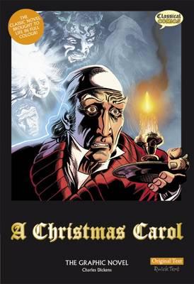 A Christmas Carol : The Graphic Novel