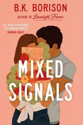 Mixed Signals : The Unmissable Sweet and Spicy Small-town Romance!