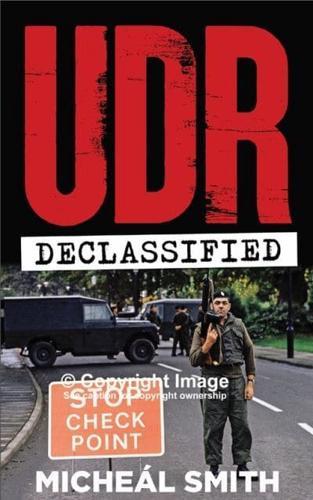 UDR : Declassified