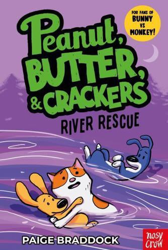 River Rescue : A Peanut, Butter & Crackers Story