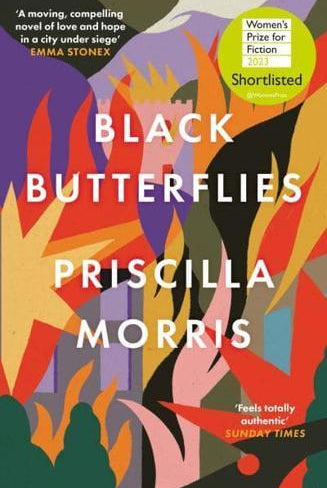 Black Butterflies : Shortlisted for the Women's Prize 2023