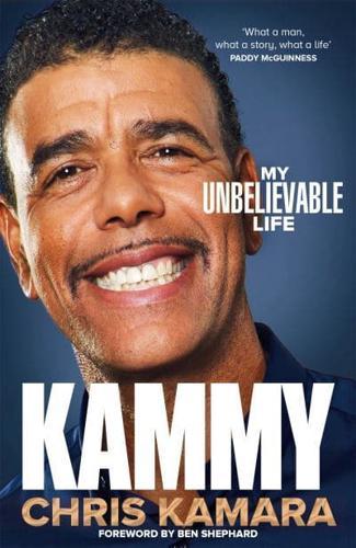 Kammy : The Funny and Moving Autobiography by the Broadcasting Legend