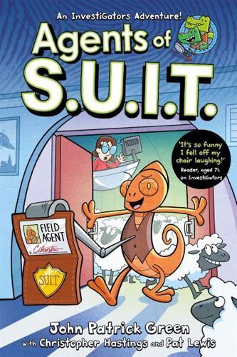Agents of S.U.I.T. : A Full Colour, Laugh-Out-Loud Comic Book Adventure!