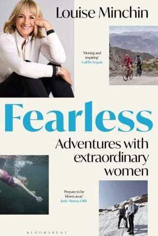 Fearless : Adventures with Extraordinary Women