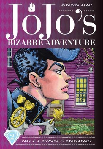 JoJo's Bizarre Adventure: Part 4--Diamond Is Unbreakable, Vol. 2 : 2
