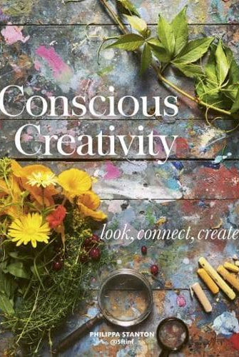 Conscious Creativity : Look, Connect, Create