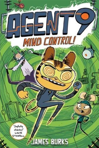 Agent 9: Mind Control! : a fast-paced and funny graphic novel