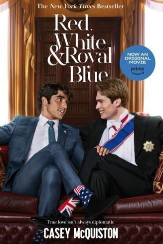 Red, White & Royal Blue : Movie Tie-In Edition