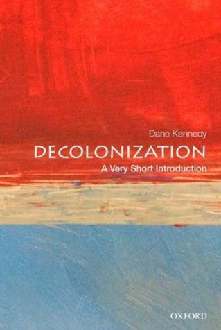 Decolonization: A Very Short Introduction