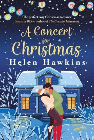 A Concert for Christmas : A joyful contemporary romance set in the heart of the Cotswolds