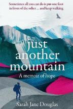 Just Another Mountain : A Memoir of Hope