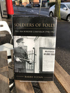 Soldiers of Folly: The IRA Border Campaign 1956-1962 - Belfast Books
