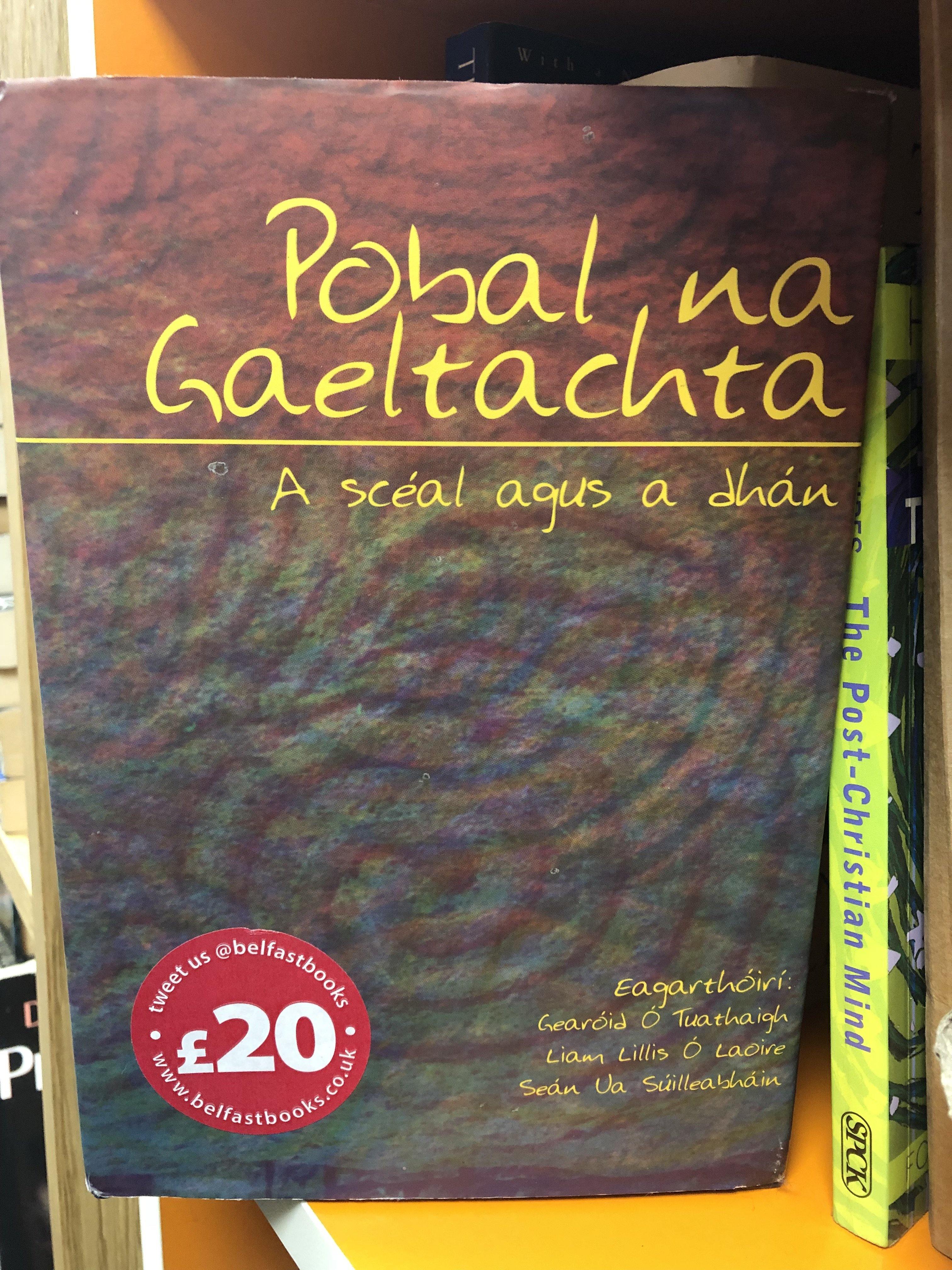 Pobal na Gaeltachta – A Scéal agus a Dhán - Belfast Books