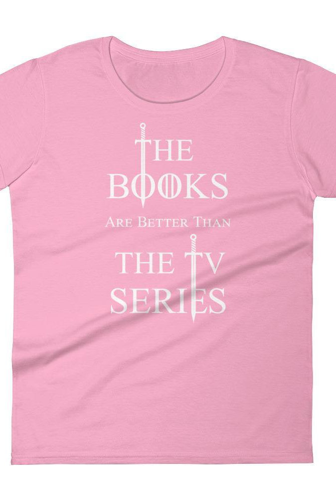 Women's Short Sleeve T-shirt Books Are Better Than the TV Series { SHIPS FROM USA ] - Belfast Books